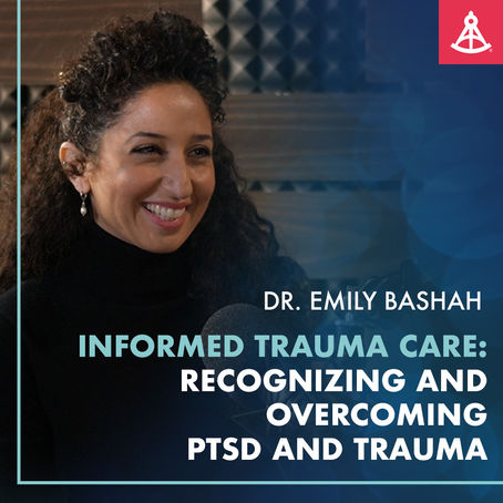 Recognizing and Overcoming PTSD & Trauma
