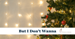 But I Don't Wanna