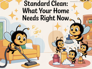 Deep Clean vs Standard Clean: What Your Home Needs Right Now