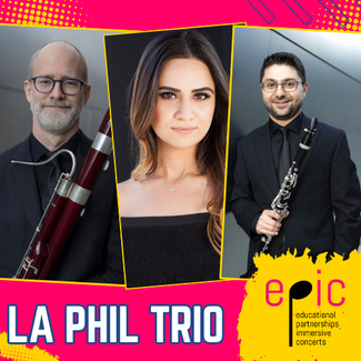 Epic Concerts presents LA PHIL TRIO