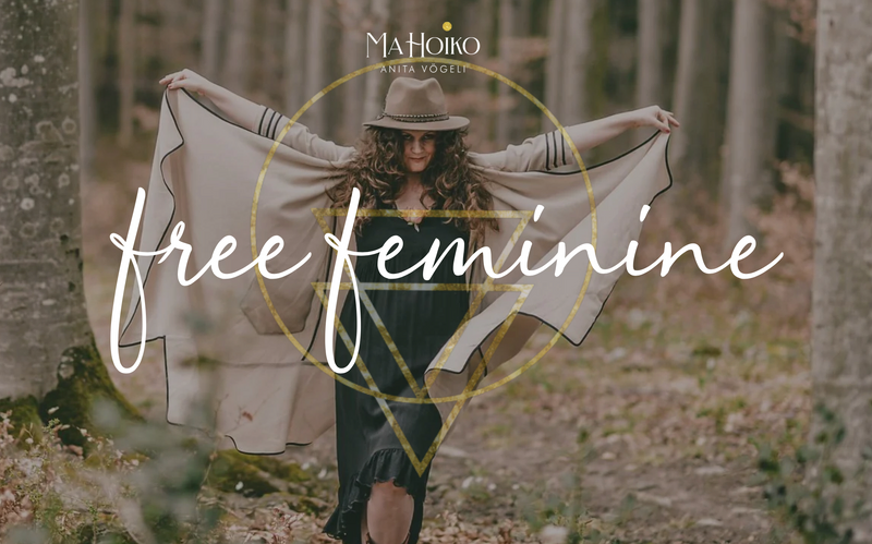Free Feminine – Onlinekurs für ein freies und natürliches FrauSein