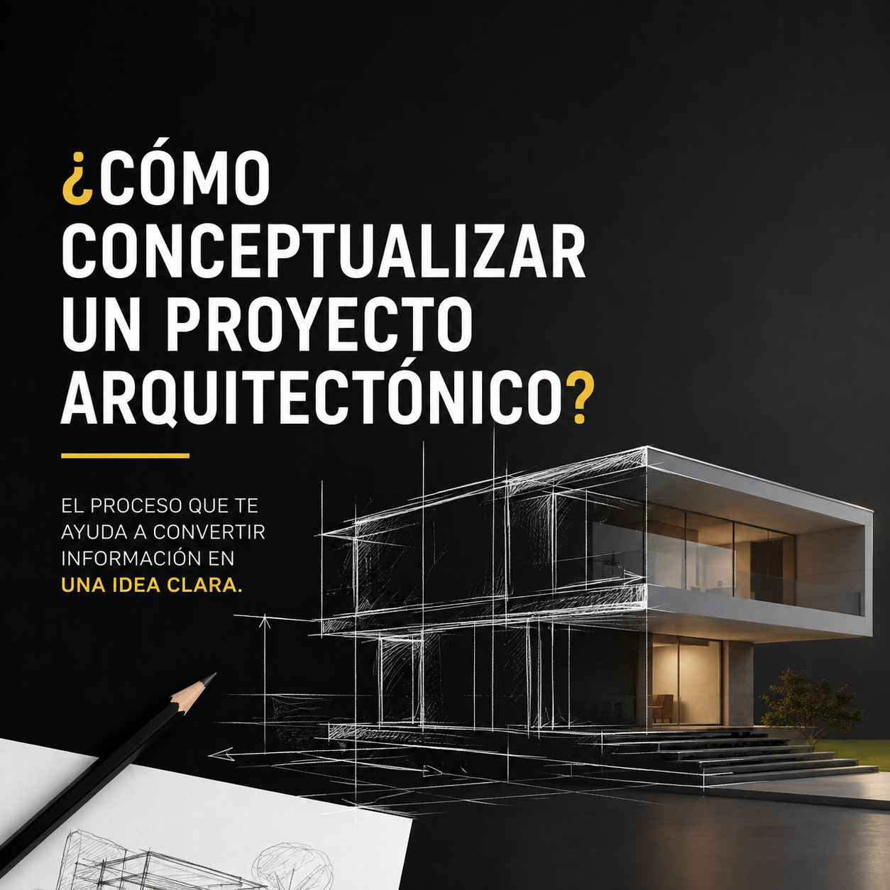 ¿CÓMO CONCEPTUALIZAR UN PROYECTO ARQUITECTÓNICO?