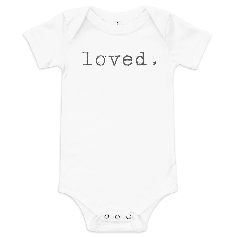 loved. baby short sleeve onesie