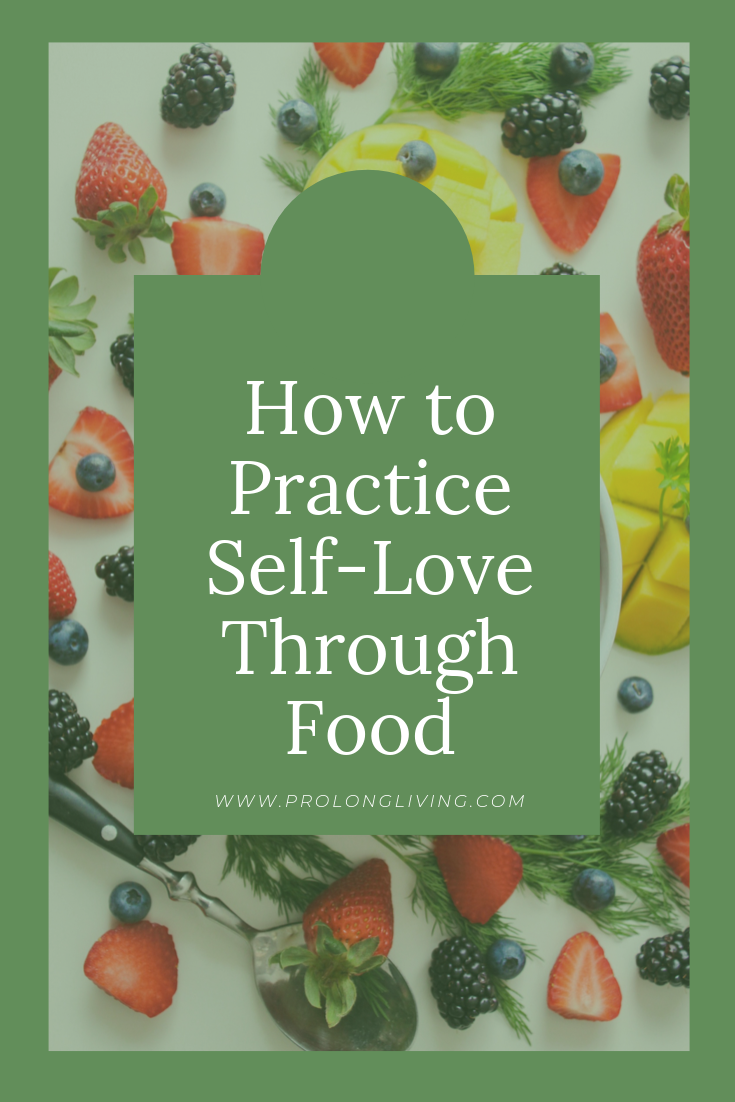 Healthy Eating: Self-Love