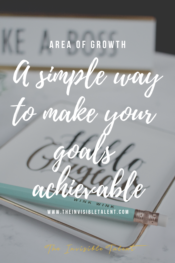 Area of Growth: A Simple Way to Make Your Goals Achievable
