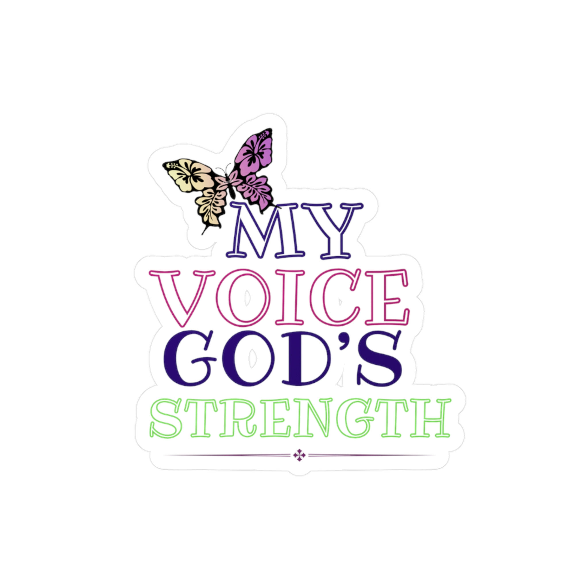 My Voice God's Strength sticker | Kiss-cut vinyl decal, faith butterfly design