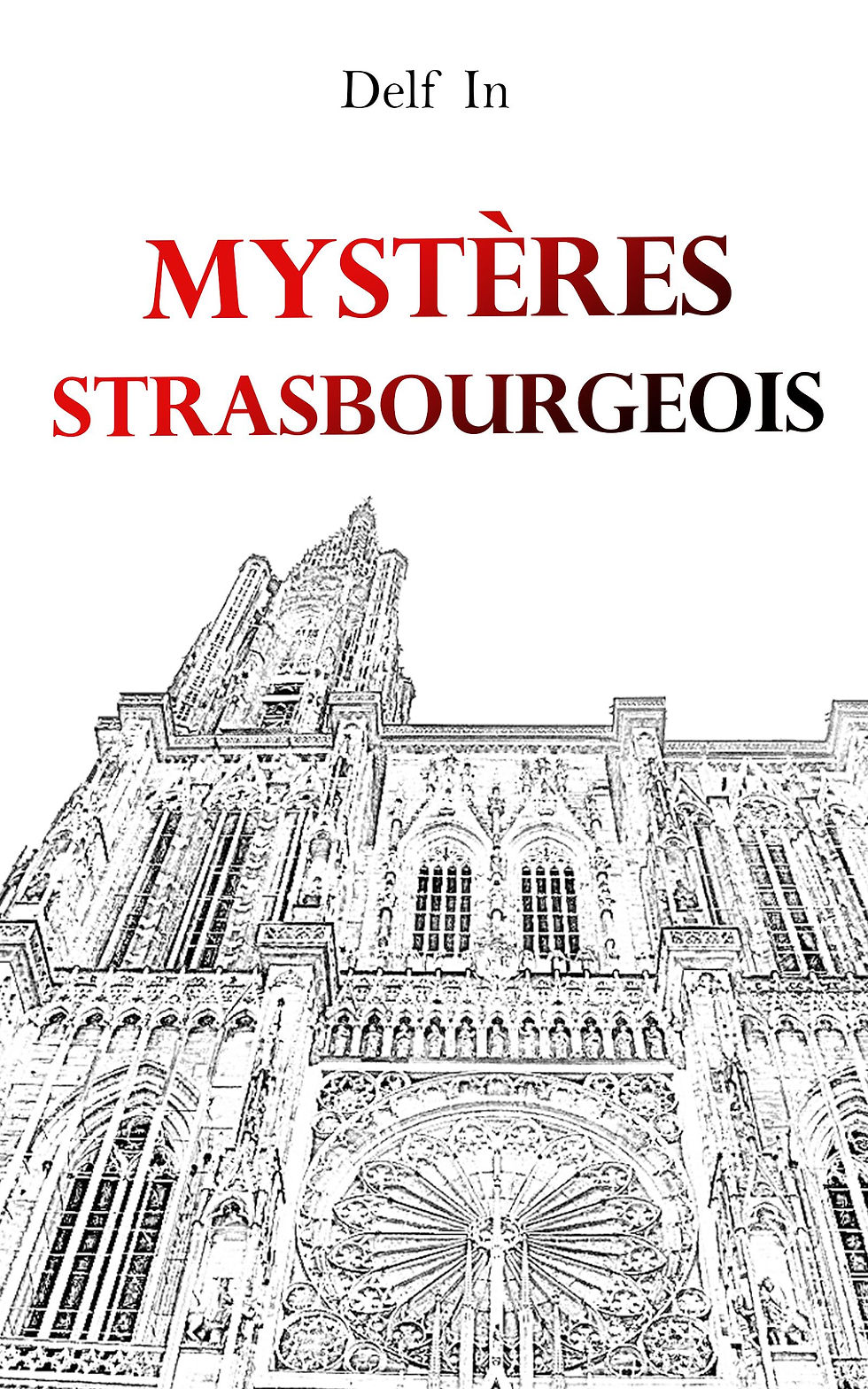 Mystères Strasbourgeois