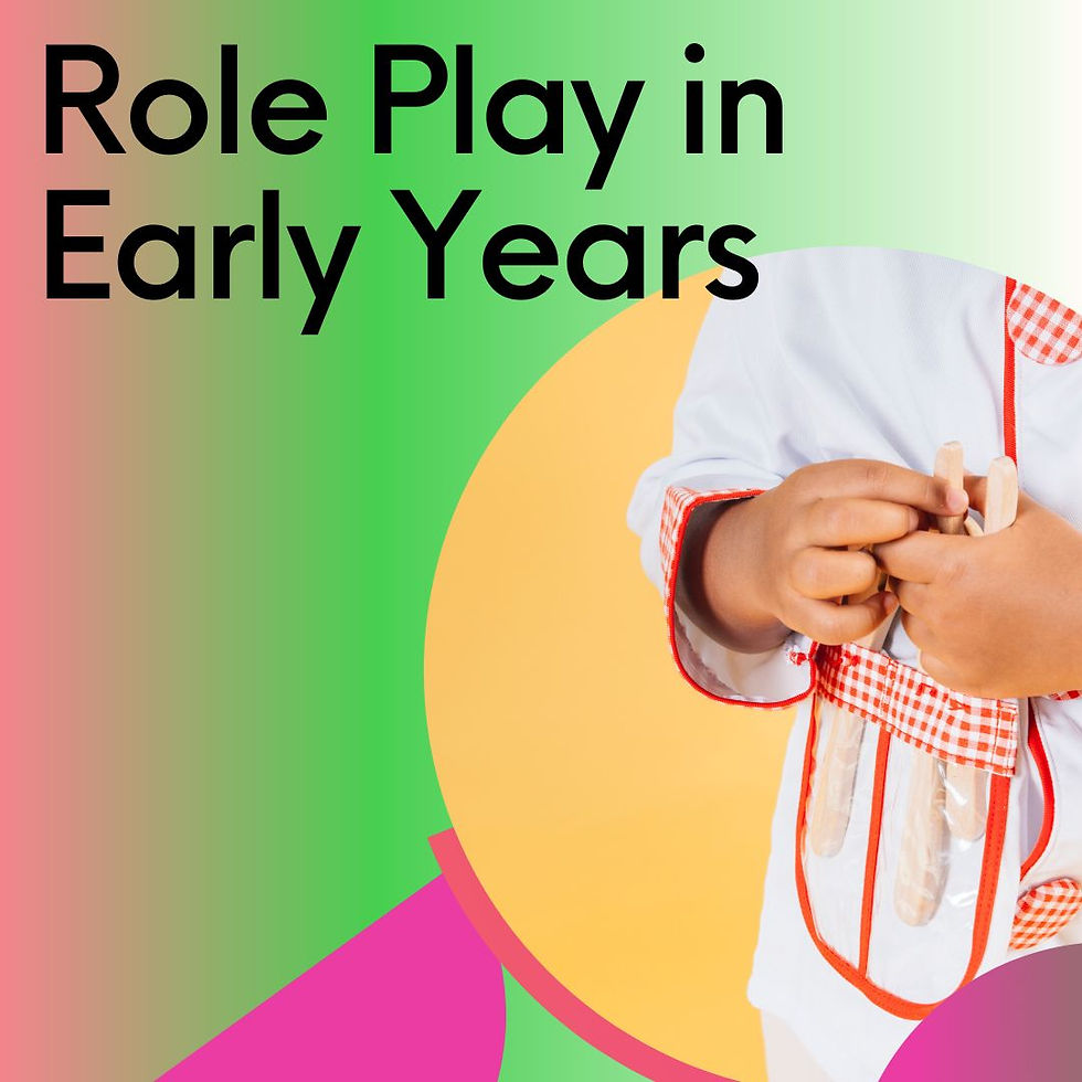Role Play in Early Years