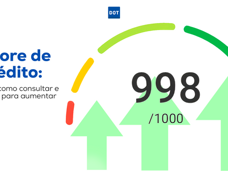 Score de Crédito: Veja Como Consultar e Dicas Para Aumentar