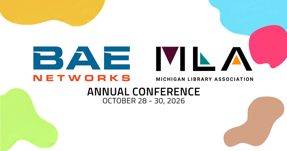 BAE Networks logo on a white and multi-color background with the Michigan Library Association logo for the Annual Conference in Novi, Michigan.
