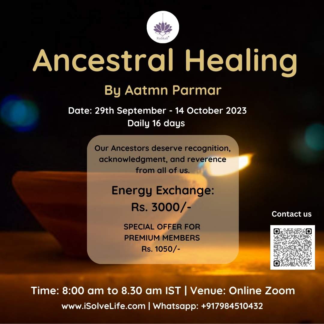 Ancestral Healing  - By Aatmn Parmar