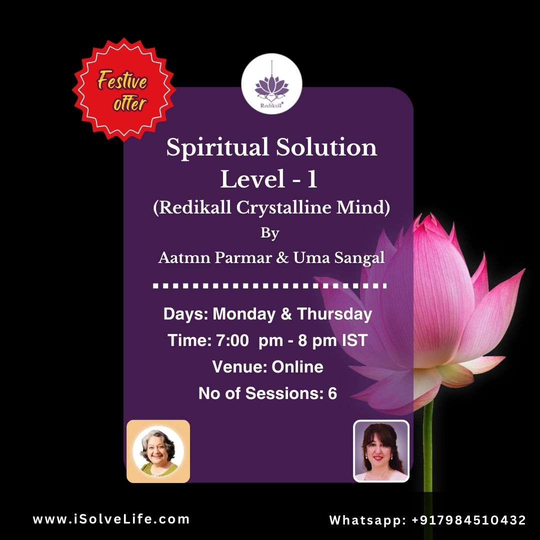 Spiritual Solution Level 1 (Redikall Crystalline Mind) - 9th Oct