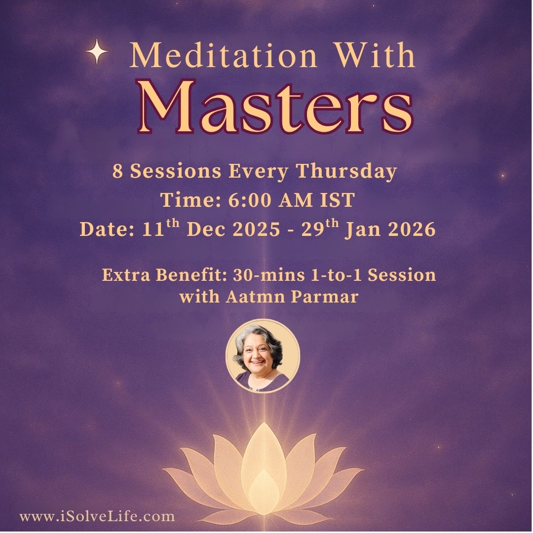 Meditation with Masters - By Aatmn Parmar