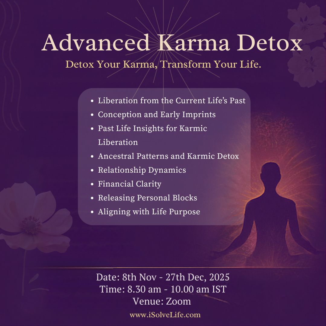 Advanced Karma detox - By Aatmn Parmar - 8th Nov