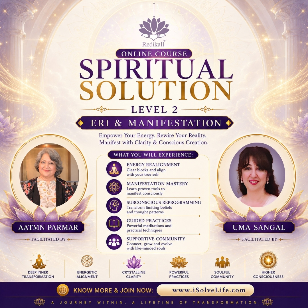 Spiritual Solution Level 2 ERI + Manifestation by Aatmn Parmar & Uma Sangal