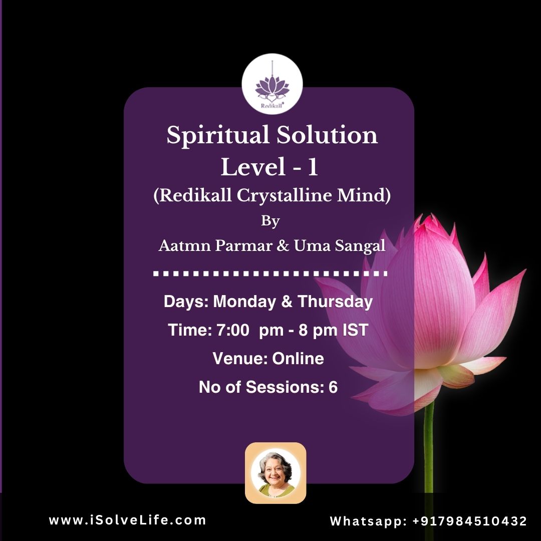 Spiritual Solution Level 1 (Redikall Crystalline Mind) - 6th Nov