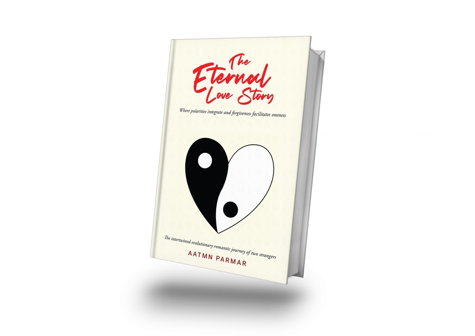 The Eternal Love Story by Aatmn Parmar