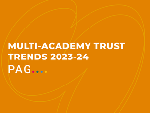 Multi-Academy Trust Trends 2023-24