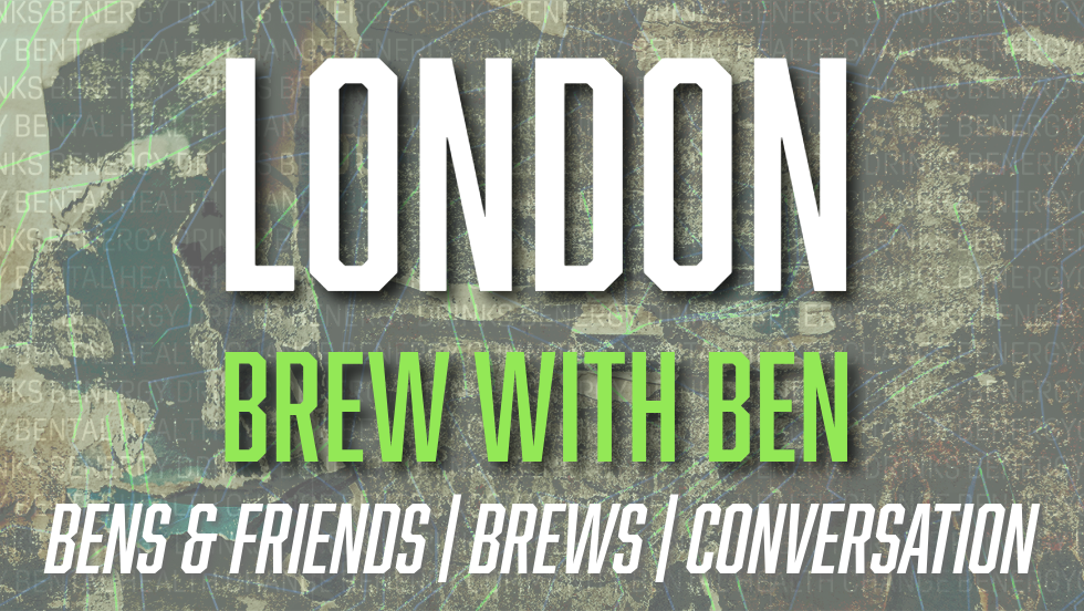 Brew With Ben: LONDON