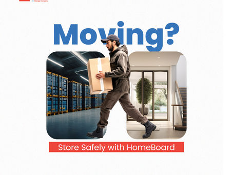 Why Choose HomeBoard for Your Moving Storage Needs?