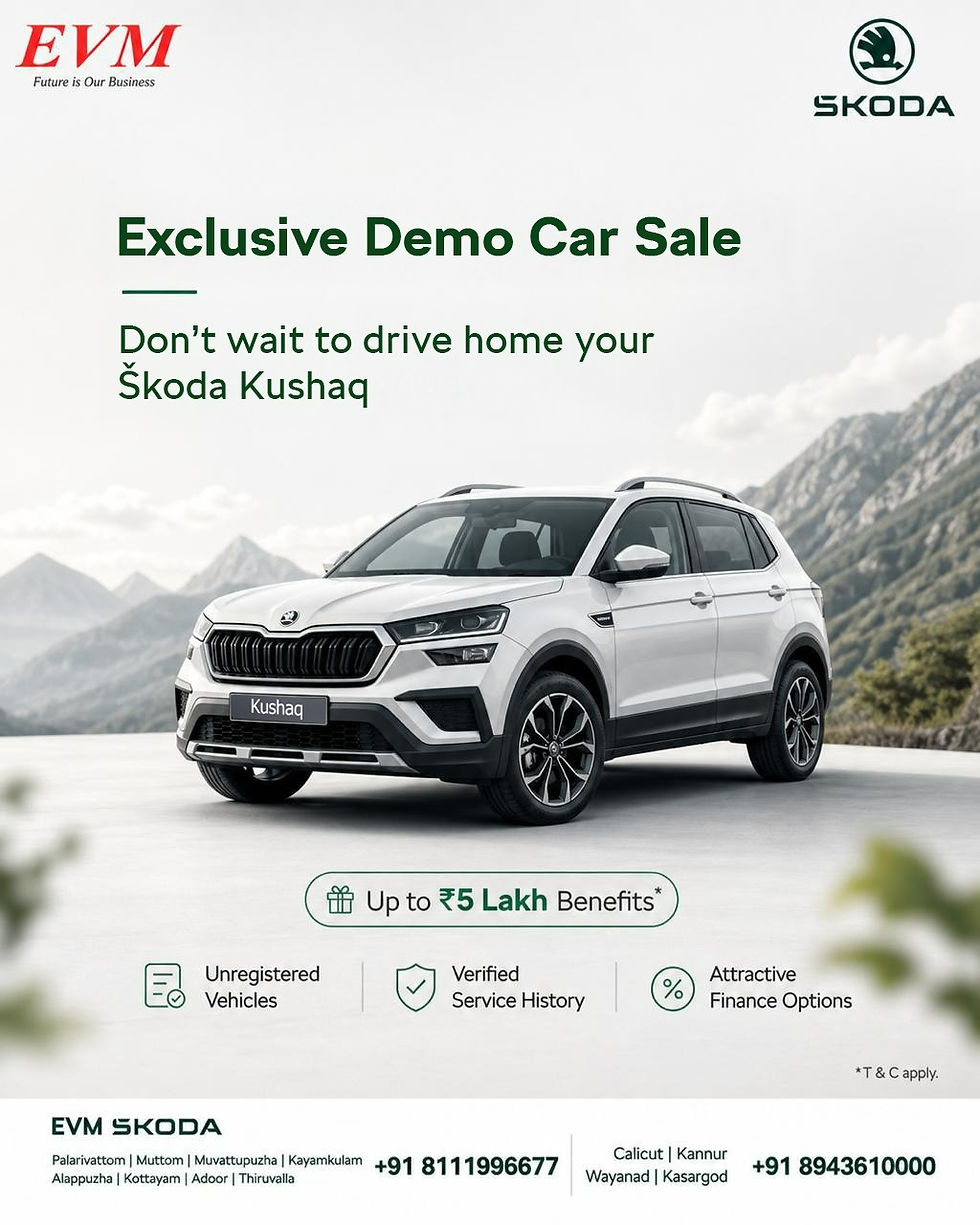 Skoda Demo Car Sale in Kochi: Drive Home a Kushaq with Up to ₹5 Lakh Benefits at EVM Skoda