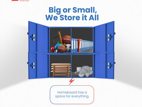 Big or Small, We Store It All: Homeboard Has a Space for Everything