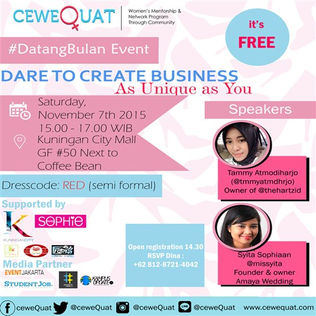 CeweQuat #DatangBulan Event "Dare to Create Business as Unique as You"