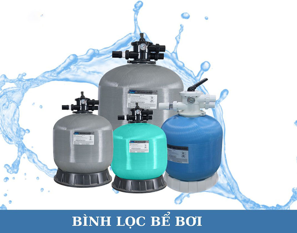 Phân loại bình lọc bể bơi phổ biến trên thị trường