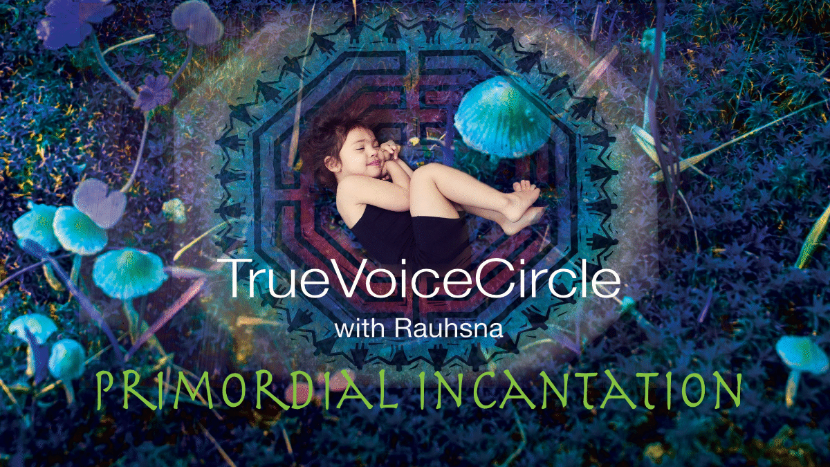 TrueVoiceCircle PRIMORDIAL INCANTATION