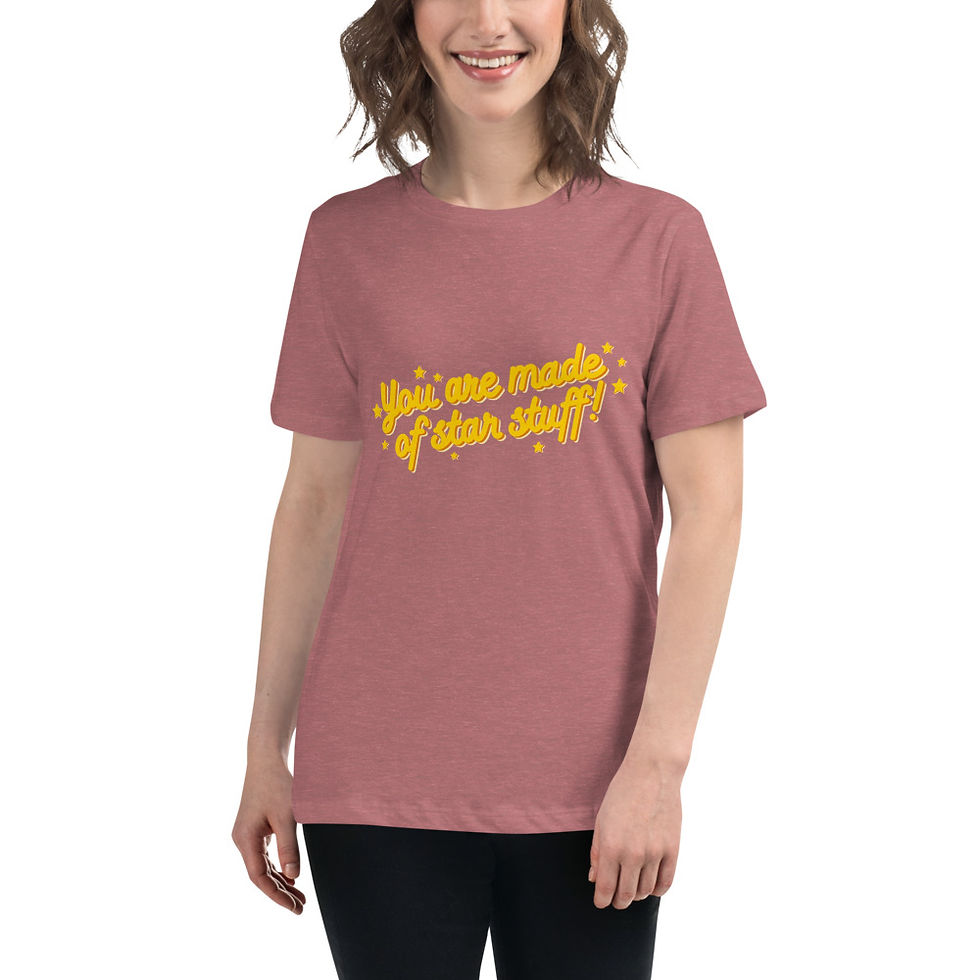 Thumbnail: You are Made of Star Stuff Women's Relaxed T-Shirt