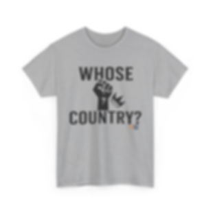 Whose Country? Unisex T-Shirt
