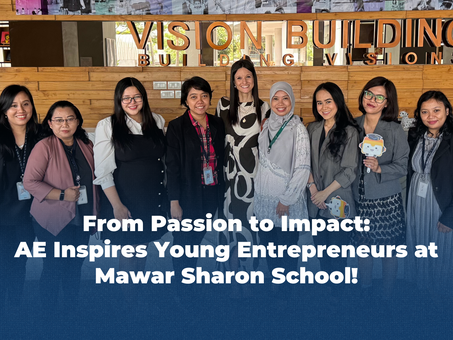 From Passion to Impact: AE Inspires Young Entrepreneurs at Mawar Sharon School!