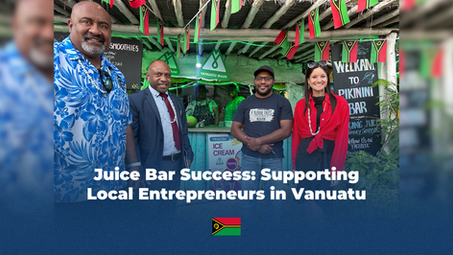 Juice Bar Success: Supporting Local Entrepreneurs in Vanuatu 🍹