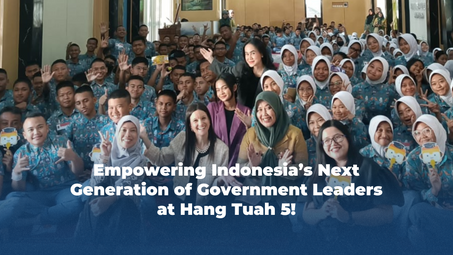 Empowering Indonesia’s Next Generation of Government Leaders at Hang Tuah 5!