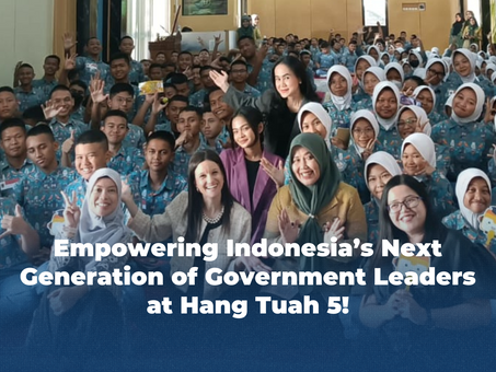 Empowering Indonesia’s Next Generation of Government Leaders at Hang Tuah 5!