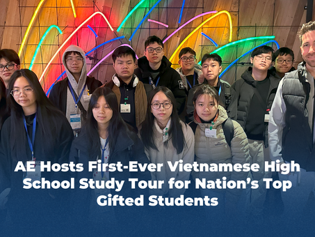 AE Hosts First-Ever Vietnamese High School Study Tour for Nation’s Top Gifted Students