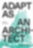 Adapt As An Architect by Randy Deutsch FAIA REED AP