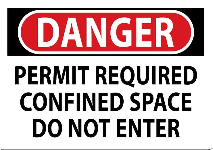 Danger: Permit Required Confined Space Do Not Enter