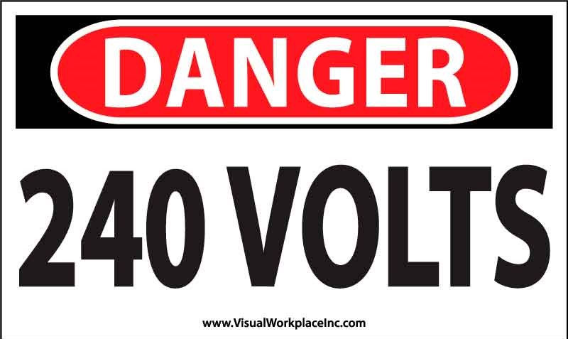 Danger: 240 Volts