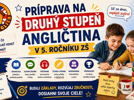 Príprava na druhý stupeň — angličtina v 5. ročníku ZŠ