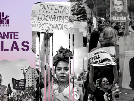 O avante delas: Mulheres na política, o voto feminino em 2020 e as direções que desejamos