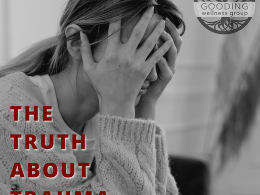 The Truth About Trauma