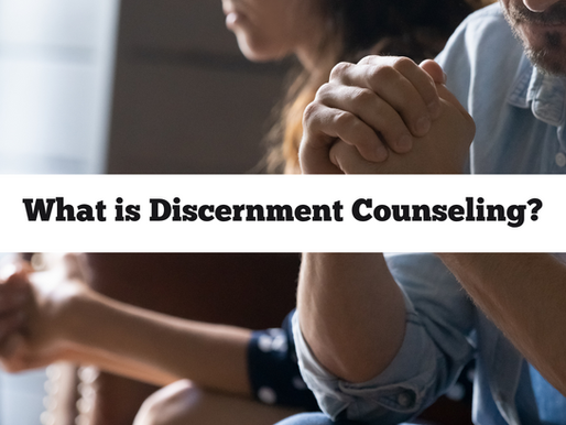 What Is Discernment Counseling?