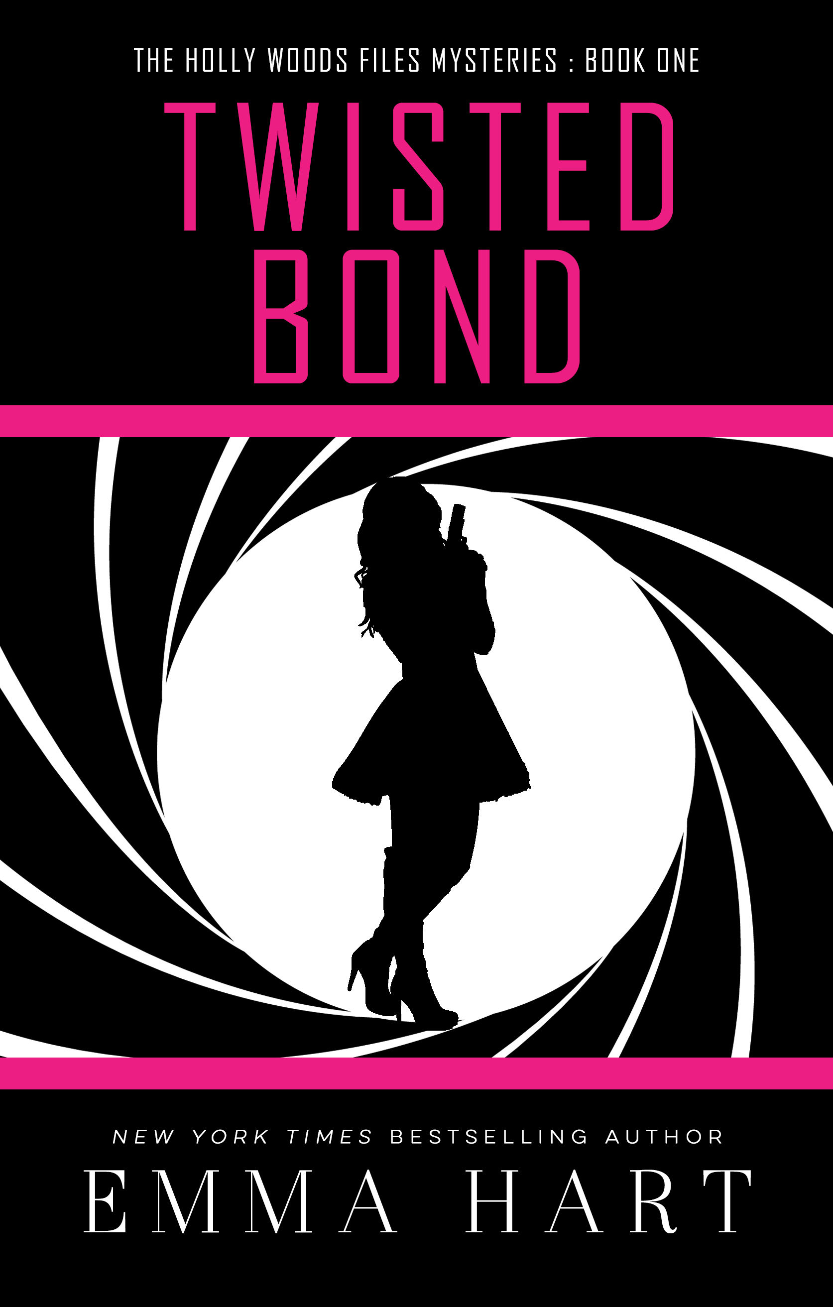 Twisted Bond (Holly Woods Files Series, #1)