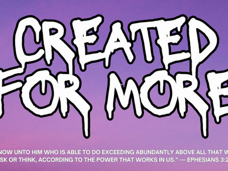 NOT CREATED FOR THE SIMPLE, BUT CREATED FOR MORE