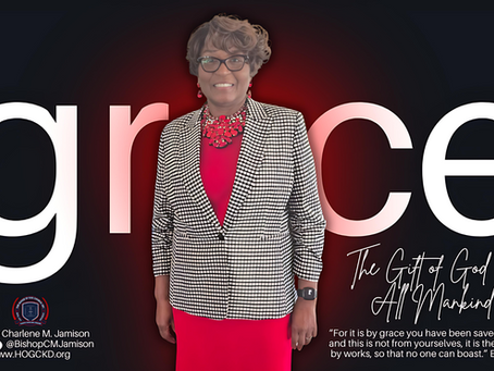 GRACE: THE GIFT OF GOD TO ALL MANKIND