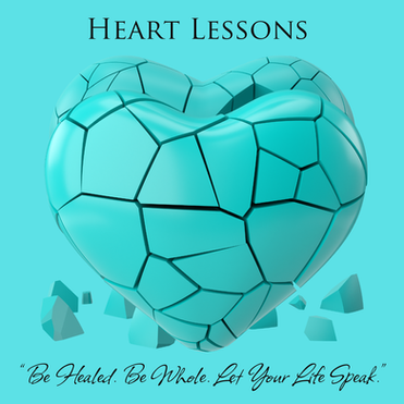 Be Healed. Be Whole. Let Your Life Speak.