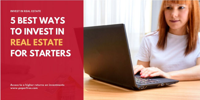 5 Best Ways to Invest in Real Estate For Starters