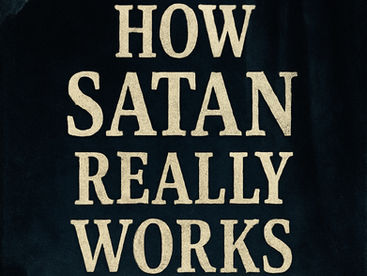 How Satan Really Works