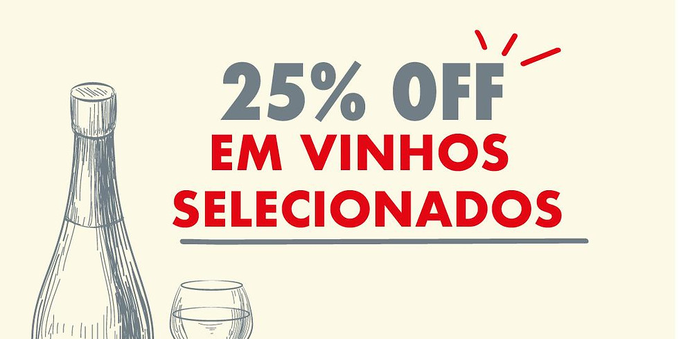 Saldão de Vinhos Ovo e Uva 25% off
